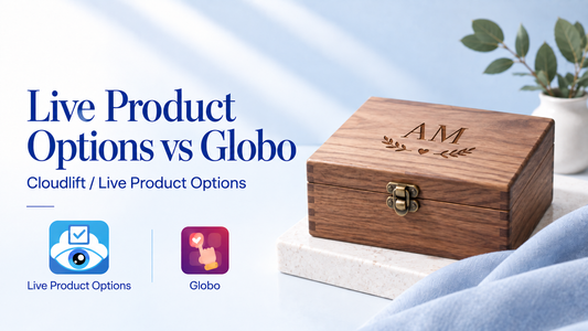 Live Product Options vs Globo: Shopify comparison